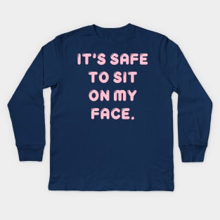 It’s Safe... Kids Long Sleeve T-Shirt
